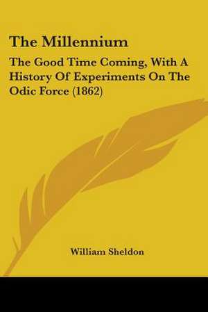 The Millennium de William Sheldon