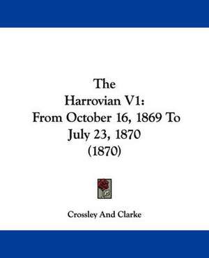 The Harrovian V1 de Crossley And Clarke