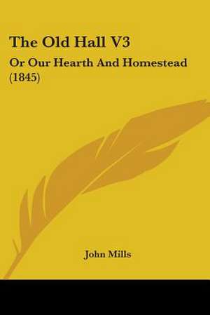 The Old Hall V3 de John Mills