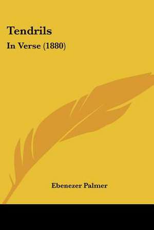 Tendrils de Ebenezer Palmer