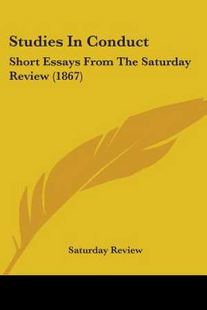 Studies In Conduct de Saturday Review