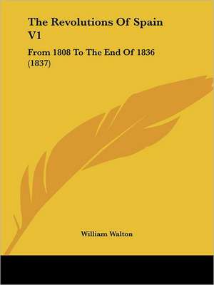 The Revolutions Of Spain V1 de William Walton