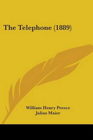 The Telephone (1889) de William Henry Preece