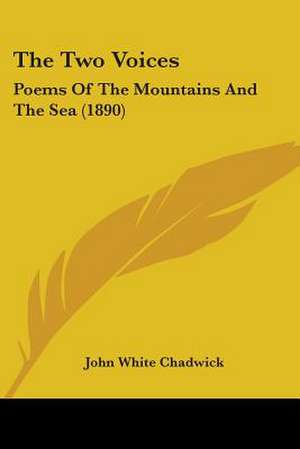 The Two Voices de John White Chadwick