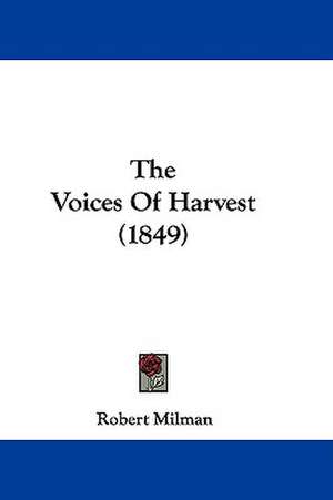 The Voices Of Harvest (1849) de Robert Milman