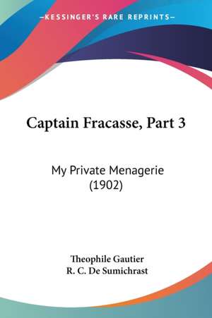 Captain Fracasse, Part 3 de Theophile Gautier