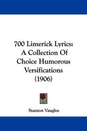 700 Limerick Lyrics de Stanton Vaughn