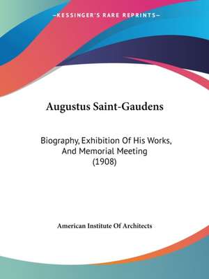 Augustus Saint-Gaudens de American Institute Of Architects