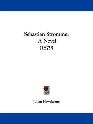 Sebastian Stromme de Julian Hawthorne