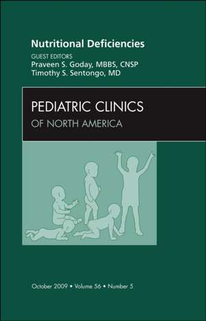 Nutritional Deficiencies, An Issue of Pediatric Clinics de Praveen S. Goday