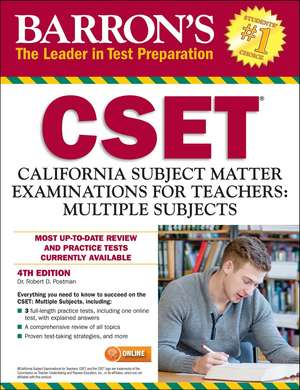 CSET: California Subject Matter Exams for Teachers: Multiple Subjects de Barron's Educational Series