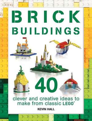 Brick Buildings de Kevin Hall
