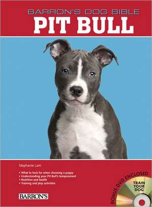 Pit Bulls [With DVD]: A Thematic Approach de Stephanie Lam