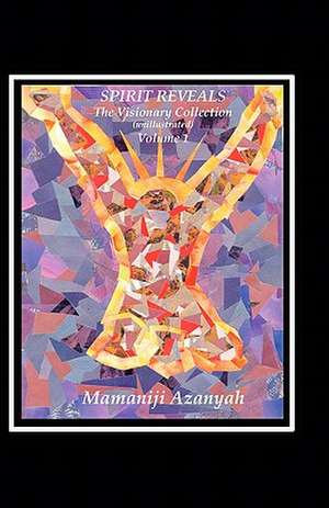 Spirit Reveals de Mamaniji Azanyah