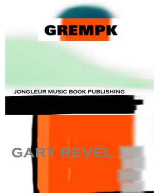 Grempk de Gary Revel