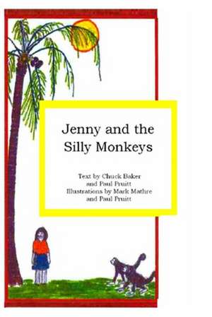 Jenny and the Silly Monkeys de Chuck Baker