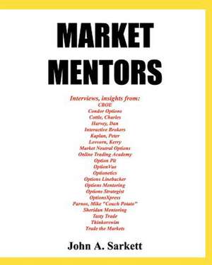 Market Mentors de John A. Sarkett