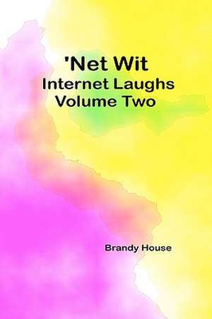 'Net Wit: Internet Laughs 2 de Brandy House