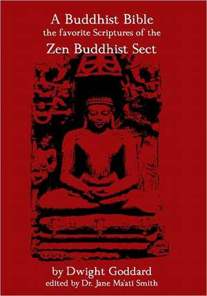 A Buddhist Bible de Dwight Goddard