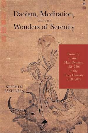 Daoism, Meditation, and the Wonders of Serenity