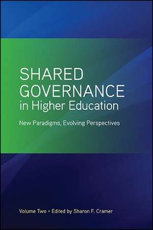 Shared Governance in Higher Education de Sharon F. Cramer