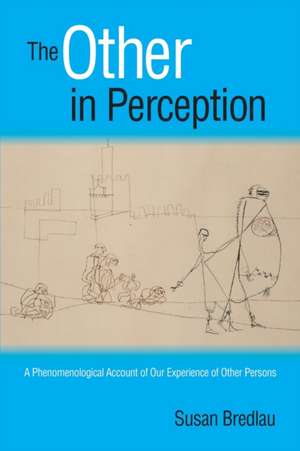 The Other in Perception de Susan Bredlau