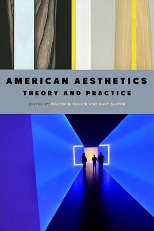 American Aesthetics: Theory and Practice