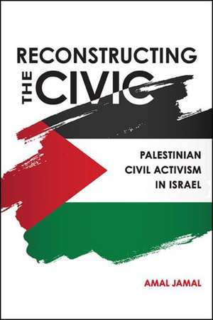 Reconstructing the Civic de Amal Jamal