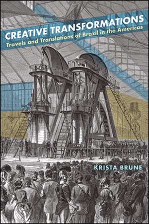 Creative Transformations de Krista Brune