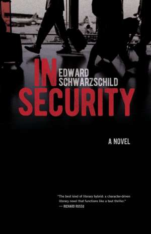 In Security de Edward Schwarzschild