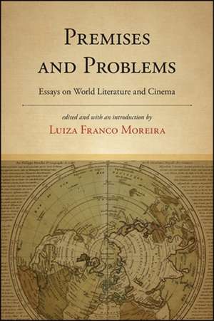 Premises and Problems de Luiza Franco Moreira