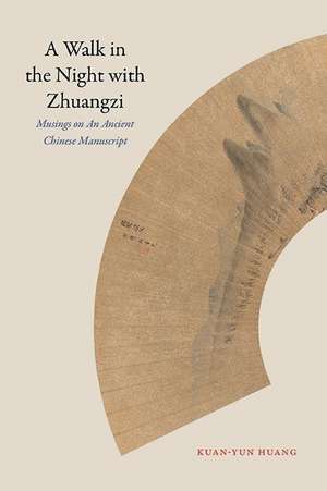 A Walk in the Night with Zhuangzi de Kuan-Yun Huang