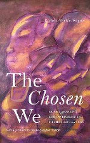 The Chosen We de Rachelle Winkle-Wagner