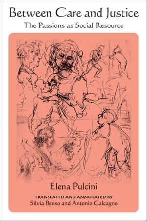 Between Care and Justice de Elena Pulcini