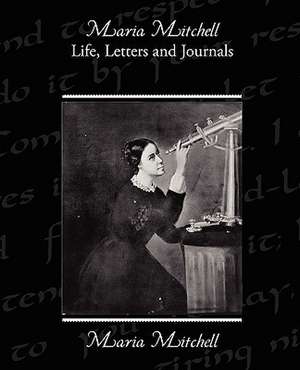 Maria Mitchell Life Letters and Journals de Maria Mitchell