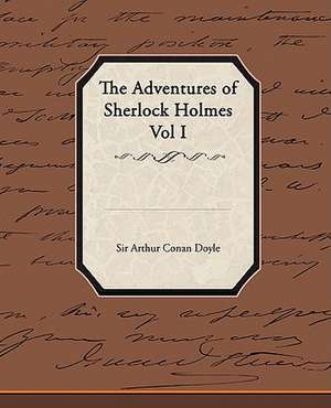 The Adventures of Sherlock Holmes Vol I de Arthur Conan Doyle