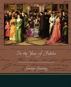 In the Year of Jubilee de George Gissing