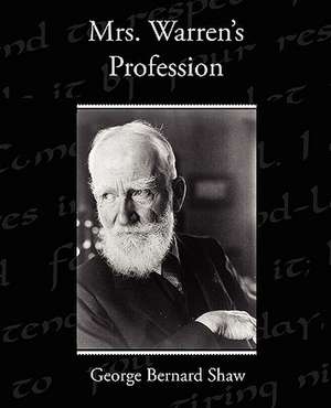 Mrs Warren's Profession de George Bernard Shaw