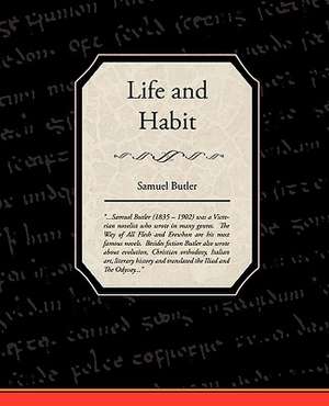 Life and Habit de Samuel Butler