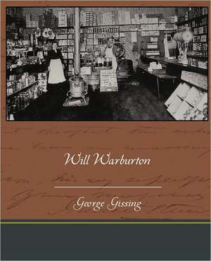 Will Warburton de George Gissing