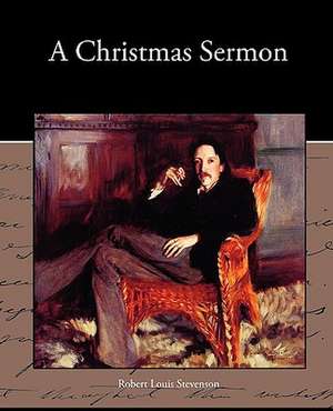 A Christmas Sermon de Robert Louis Stevenson