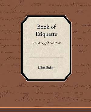 Book of Etiquette de Lillian Eichler