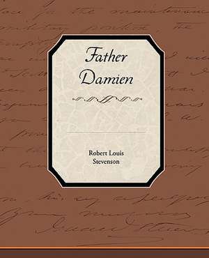 Father Damien de Robert Louis Stevenson