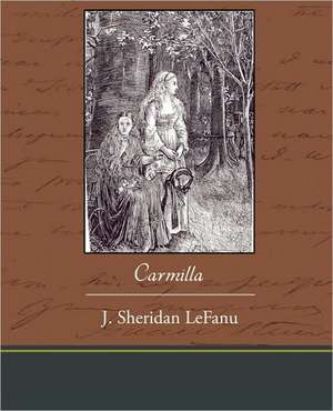 Carmilla de J. Sheridan Lefanu