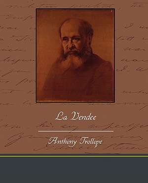 La Vendee de Anthony Trollope