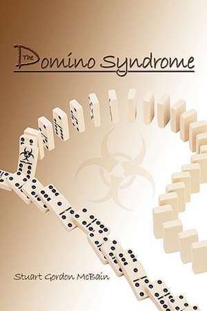 The Domino Syndrome de Gordon McBain Stuart Gordon McBain