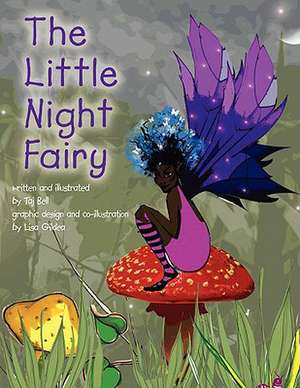 The Little Night Fairy de Taj Bell