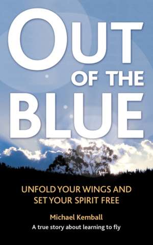 Out of the Blue de Michael Kemball