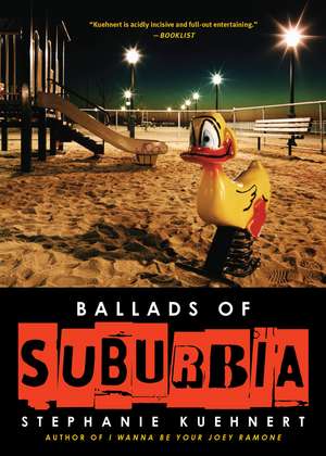 Ballads of Suburbia de Stephanie Kuehnert