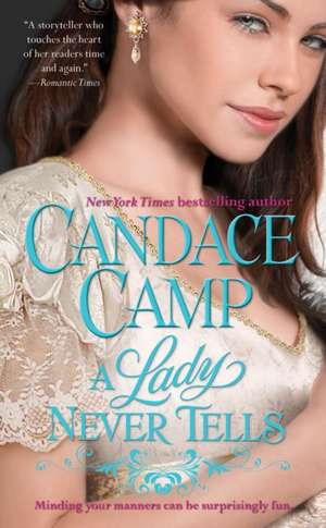 A Lady Never Tells de Candace Camp